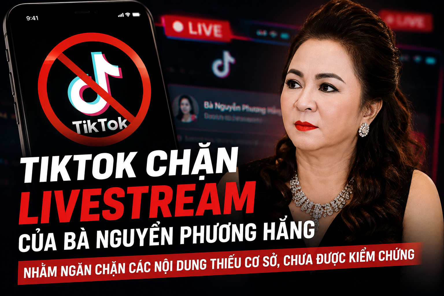 TikTok chặn phiên live của bà Nguyễn Phương Hằng